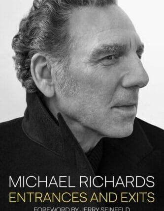 Entrances and Exits by Michael Richards (2024, Hardcover)