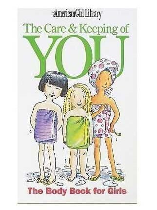 The Care and Keeping of You: The Body Book for Younger Girls, Revised  - GOOD